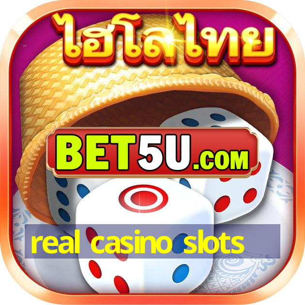 real casino slots