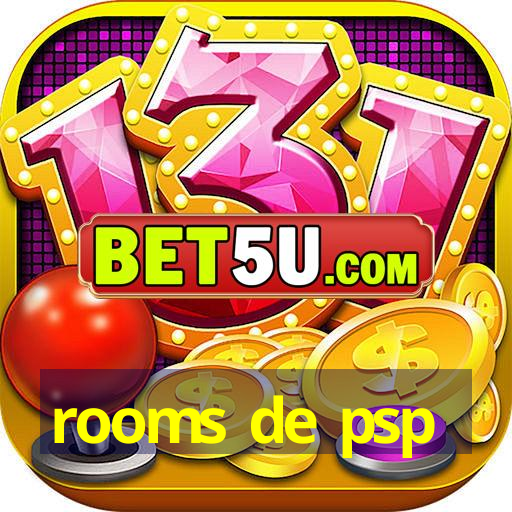 rooms de psp