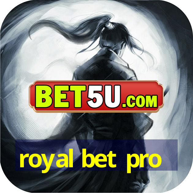 royal bet pro