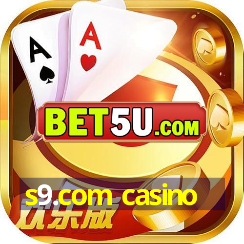 s9.com casino