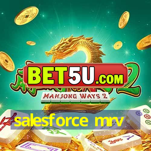 salesforce mrv