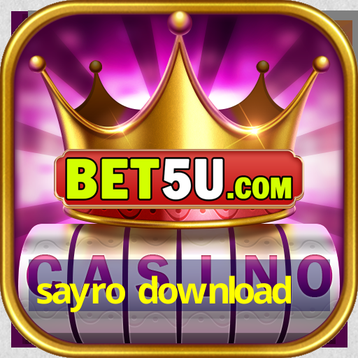 sayro download