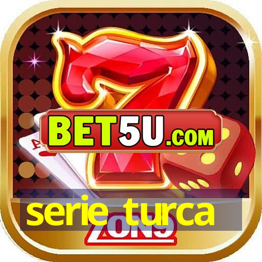 serie turca