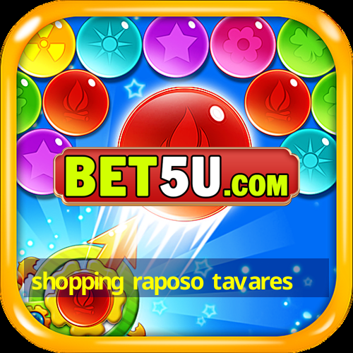 shopping raposo tavares