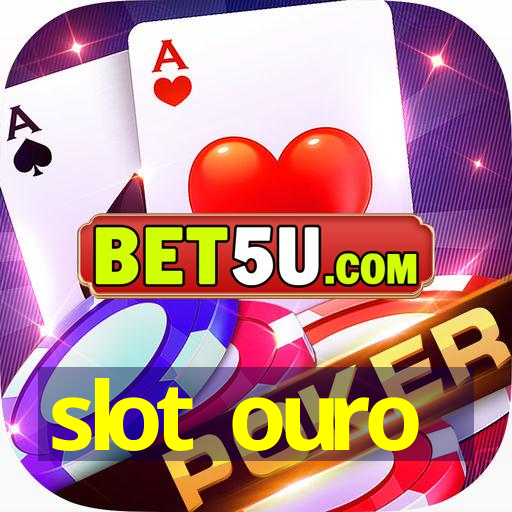 slot ouro