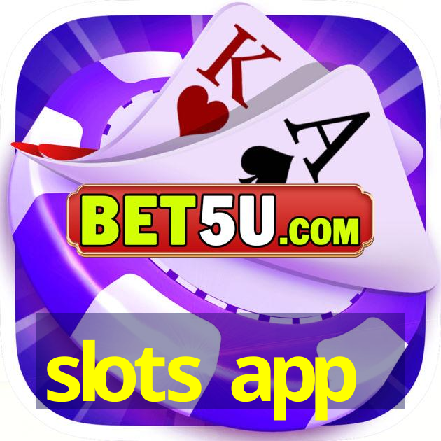 slots app