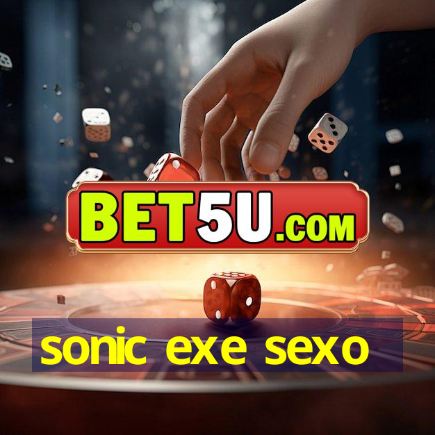 sonic exe sexo