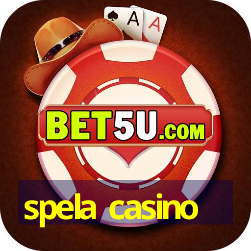 spela casino