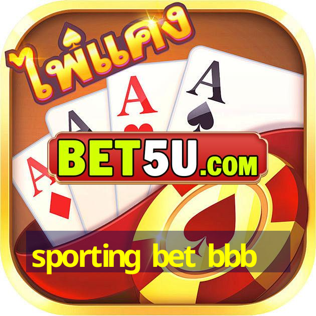 sporting bet bbb