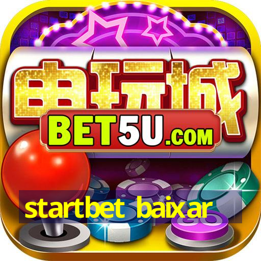 startbet baixar