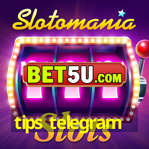 tips telegram