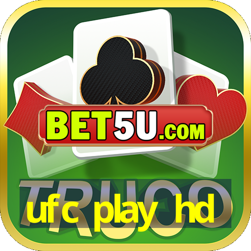 ufc play hd