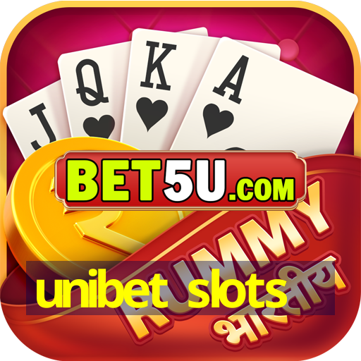 unibet slots