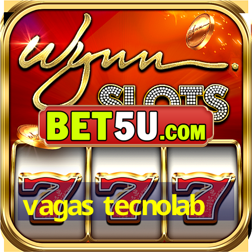 vagas tecnolab