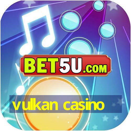 vulkan casino